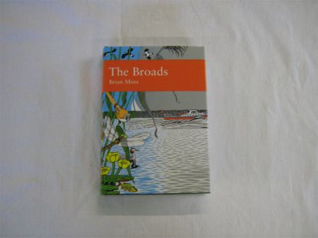 Appraisal: BRIAN MOSS THE BROADS st edn New Naturalist Series No