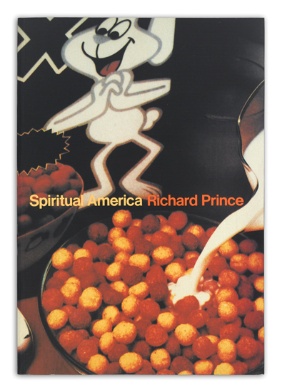 Appraisal: PRINCE RICHARD Spiritual America Illustrated with reproductions of Prince's work