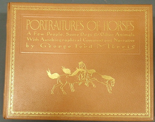 Appraisal: - Book- Portraitures of Horses Morris George Ford Shrewsbury oblong