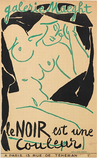 Appraisal: HENRI MATISSE - GALERIE MAEGHT LE NOIR EST UN COULEUR