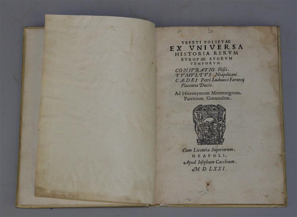 Appraisal: FOGLIETTA UBERTO EX UNIVERSA HISTORIA RERUM EUROPAE OR THE COMPLETE