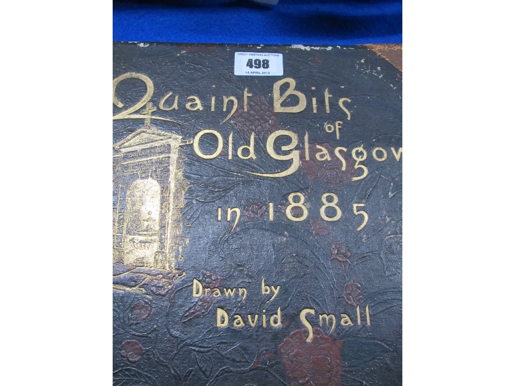 Appraisal: Copy of 'Quaint Bits of Old Glasgow in ' drawn