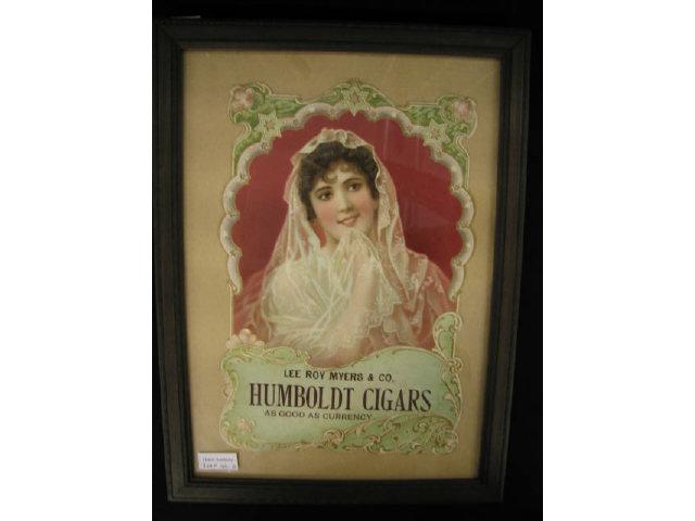 Appraisal: Victorian Cigar Advertising Humboldt Cigars As Good As Currency approx