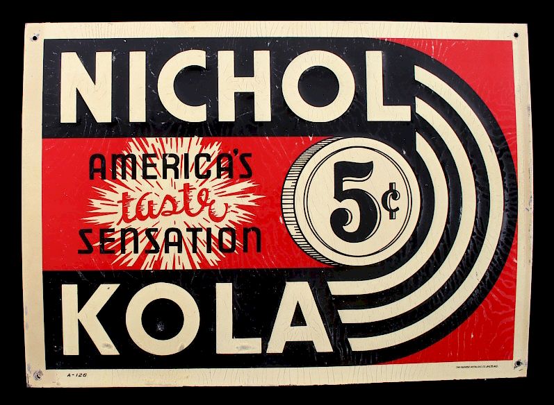 Appraisal: Nichol-Kola Embossed Advertising Sign c 's For sale in this