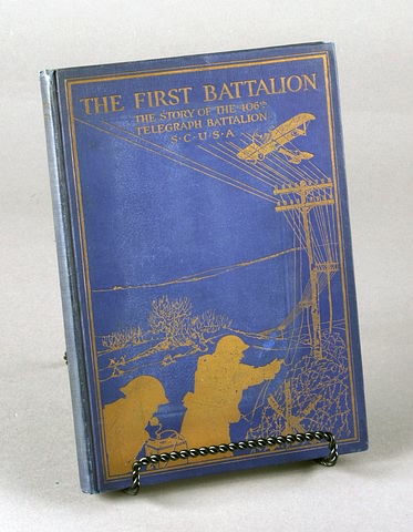 Appraisal: The First Battalion The Story of the th Telegraph Battalion