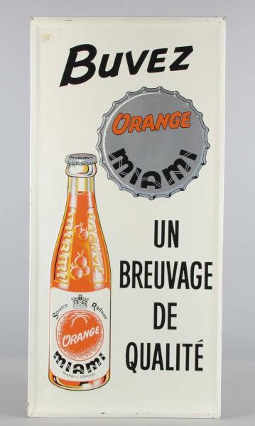 Appraisal: Orange Miami Soda French Tin Sign This white tin sign