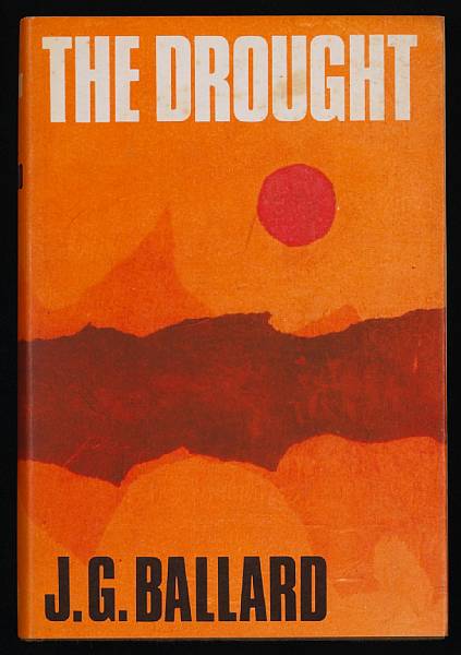 Appraisal: BALLARD J G The Drought London Jonathan Cape Dust jacket