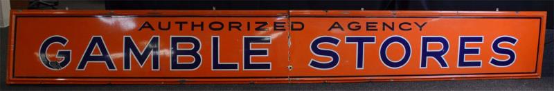 Appraisal: Gamble Stores Authorized Agency Porcelain Sign This large orange single