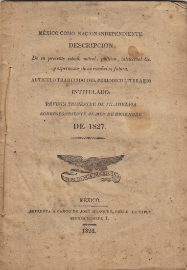 Appraisal: MEXICO Mexico como Nacion Independiente Descripcion de su Presente Estado