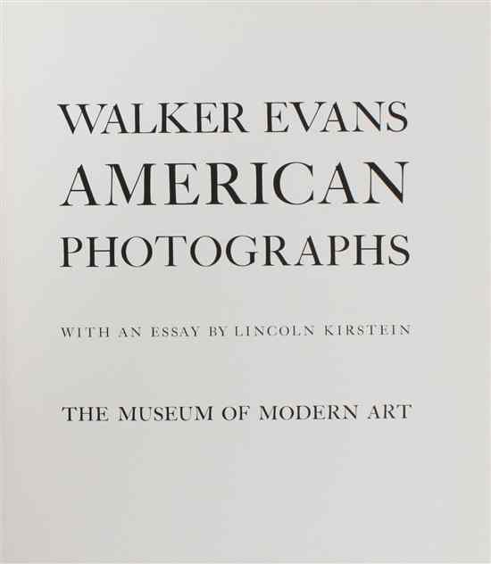 Appraisal: EVANS WALKER American Photographs New York The Museum of Modern