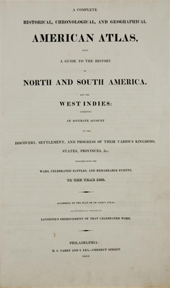 Appraisal: Book Scarce American atlas A COMPLETE HISTORICAL CHRONOLOGICAL AND GEOGRAPHICAL