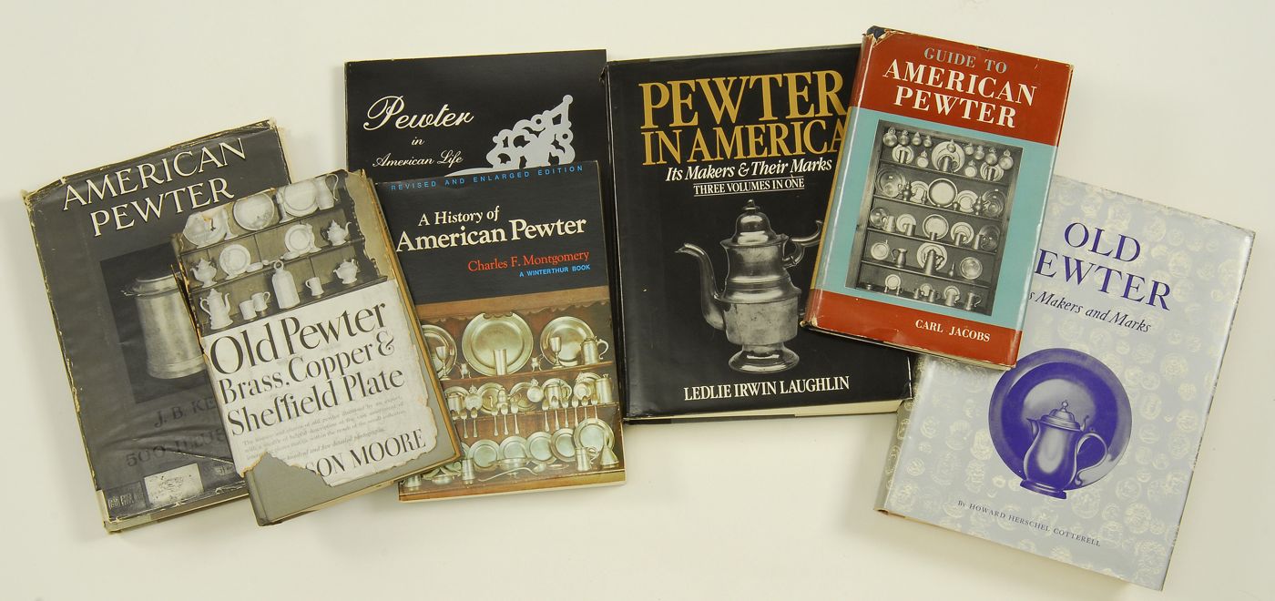 Appraisal: PEWTER Seven books Kerfoot J B American Pewter Cotterell H