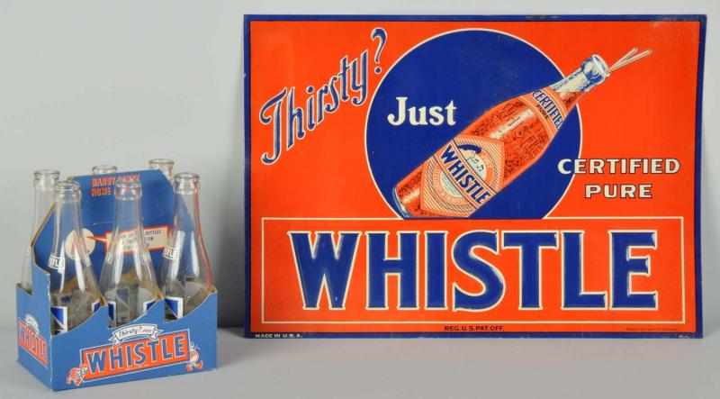 Appraisal: Whistle -Pack with Bottles Sign Description s The tin sign