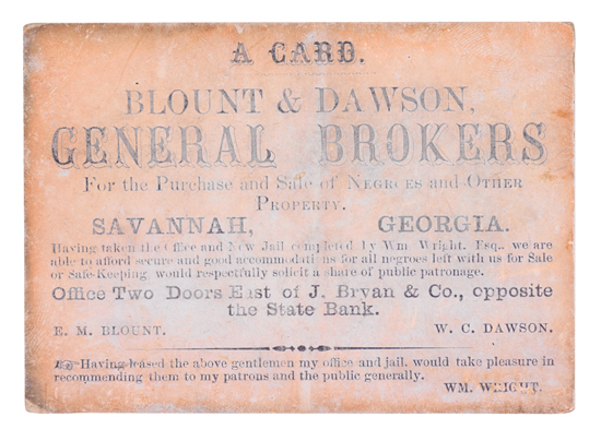 Appraisal: SLAVE DEALER'S BUSINESS CARD SLAVERY AND ABOLITION SLAVE-DEALERS A Card