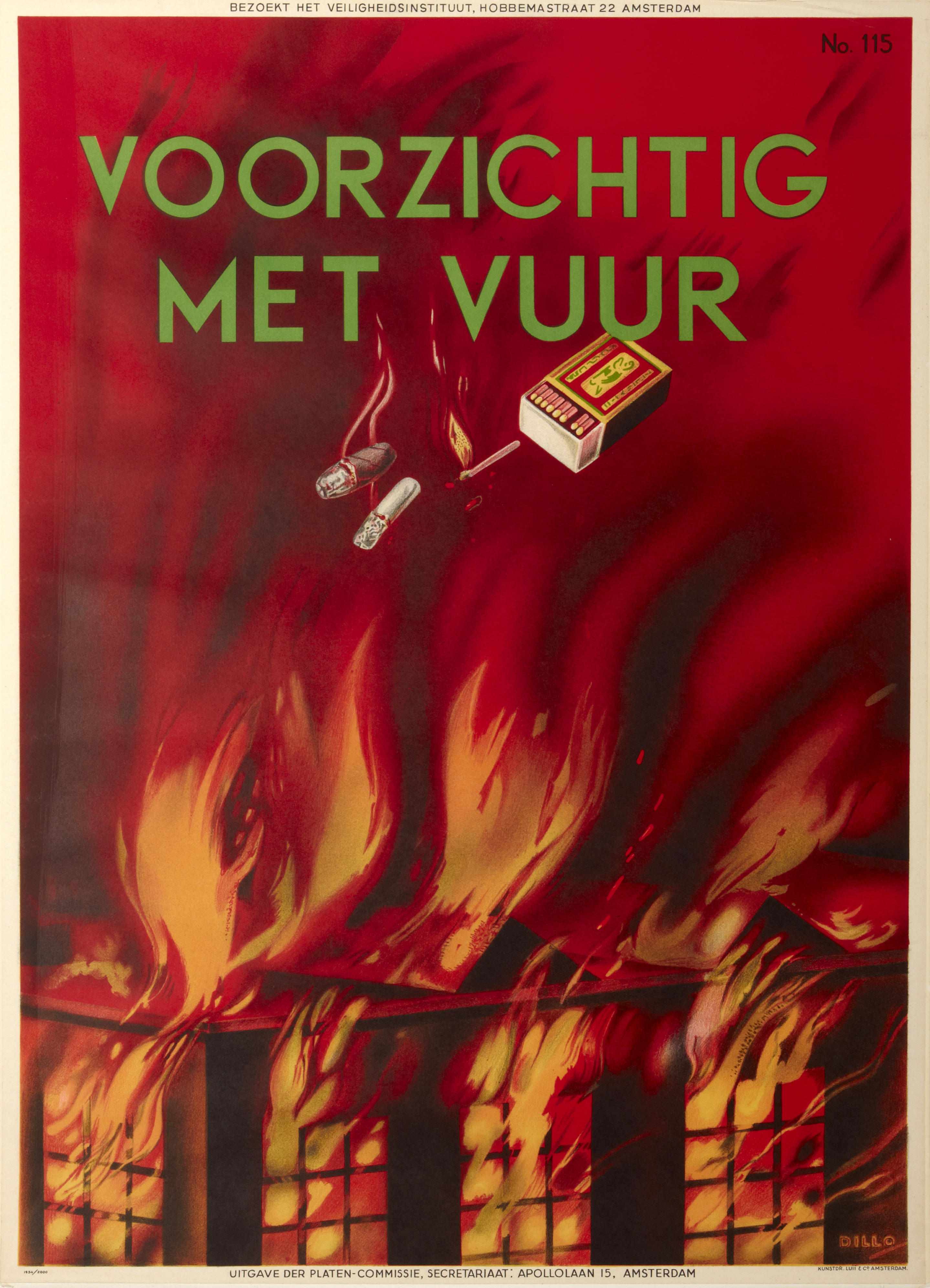 Appraisal: Dillo th century and Artist Unknown Voorzichtig met vuur Geen