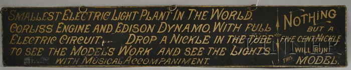 Appraisal: Painted Metal Exhibition Sign Smallest Electric Light Plant in the