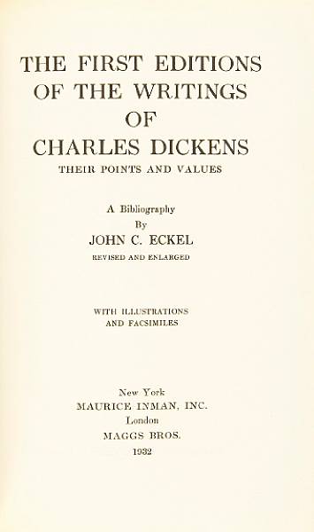 Appraisal: DICKENS CHARLES Eckel John C The First Editions of the