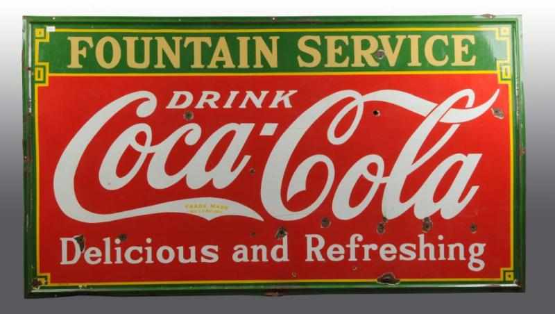 Appraisal: Large Porcelain Coca-Cola Fountain Service Sign Condition Excellent Size -