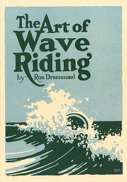 Appraisal: DRUMMOND RONALD BLAKE - The Art of Wave Riding Hollywood