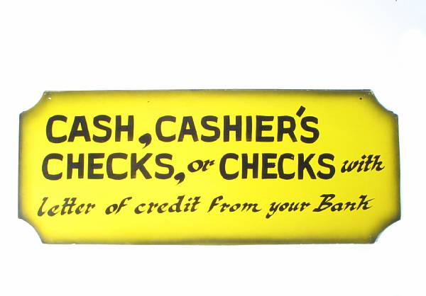 Appraisal: A Cash Checks sign handcrafted painted by Von Dutch displayed