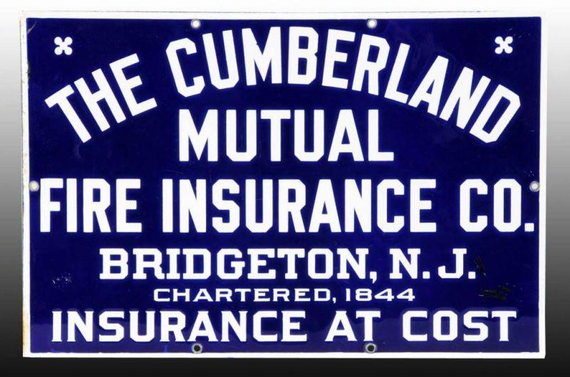 Appraisal: Cumberland Mutual Fire Insurance Porcelain Sign Description Bridgeton NJ Circa