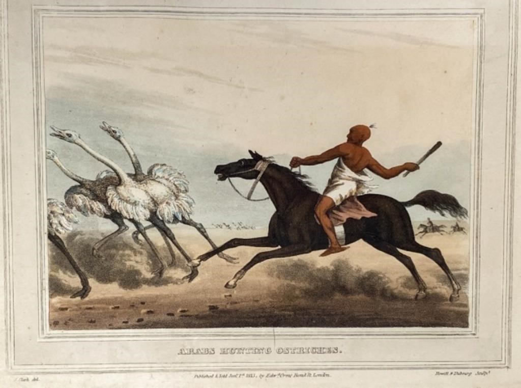 Appraisal: An Aquatint titled Arabs Hunting Ostriches Published by Edward Orme