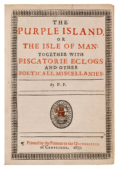 Appraisal: FLETCHER PHINEAS The Purple Island or The Isle of Man