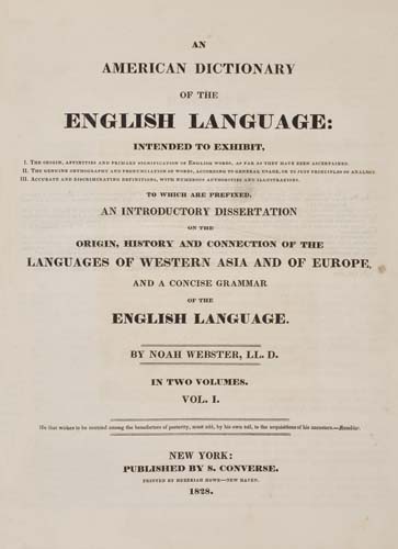 Appraisal: DICTIONARY Webster Noah An American Dictionary of the English Language