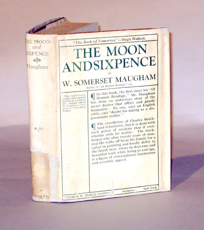 Appraisal: vol Maugham W Somerset The Moon and Sixpence New York