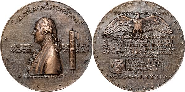 Appraisal: George Washington Inaugural Centennial Medal diameter cm Designed by Augustus