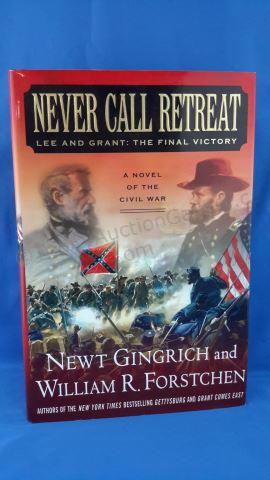 Appraisal: Never Call Retreat Lee Grant The Final Victory Author s