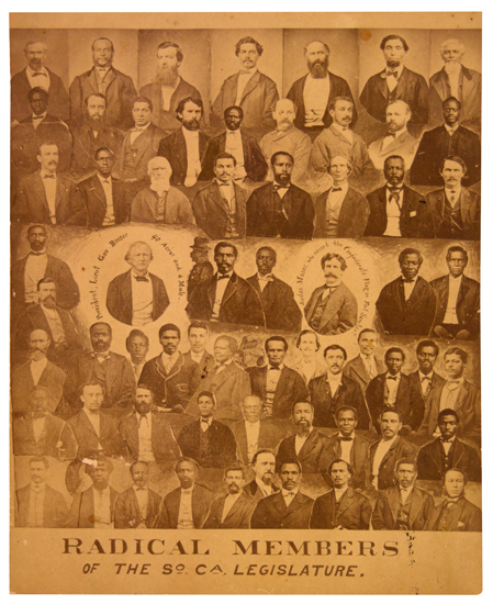 Appraisal: SLAVERY AND ABOLITION--RECONSTRUCTION Radical members of the So Ca Legislature