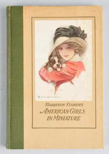 Appraisal: American Girls in Miniature Art Book Description This Harrison Fisher