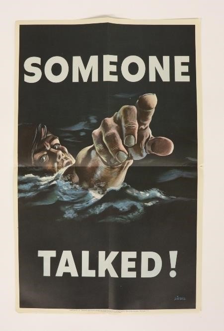 Appraisal: WW II poster by Siebel 'Someone Talked' x Condition creased