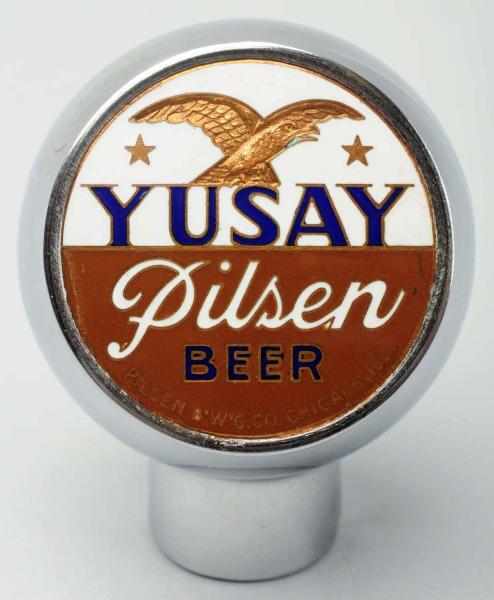 Appraisal: Yusay Pilsen Beer Tap Knob Very clean and bright face