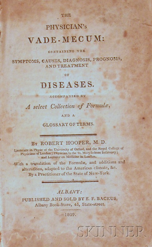 Appraisal: Medicine Hooper Robert - The Physician's Vade-Mecum Containing the Symptoms