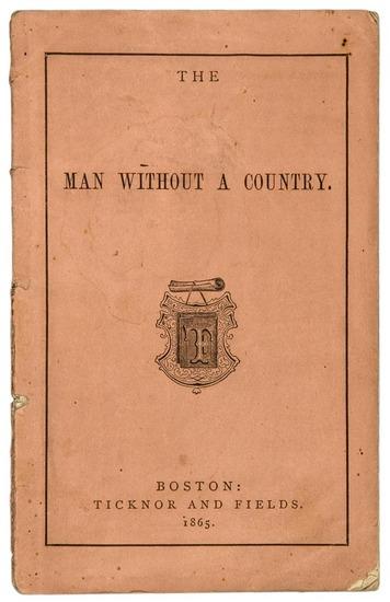 Appraisal: HALE Edward Everett The Man without a Country Boston Ticknor