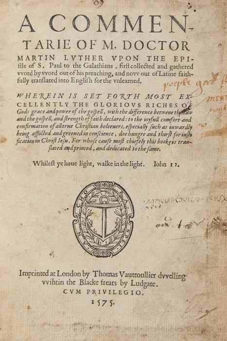 Appraisal: Luther Martin A Commentarie upon the Epistle of S Paule