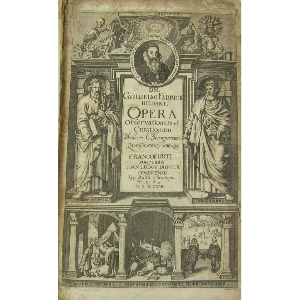 Appraisal: Fabricius von Hilden Wilhelm Opera quae extant omnia Frankfurt-am-Main J