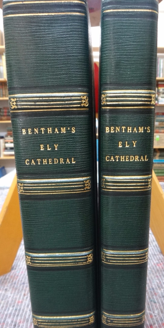 Appraisal: BENTHAM J The History and Antiquities of the Conventual Cathedral