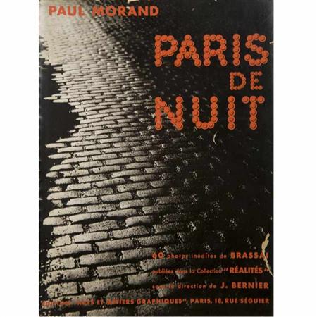 Appraisal: BRASSAI MORAND PAUL Paris de nuit Estimate -