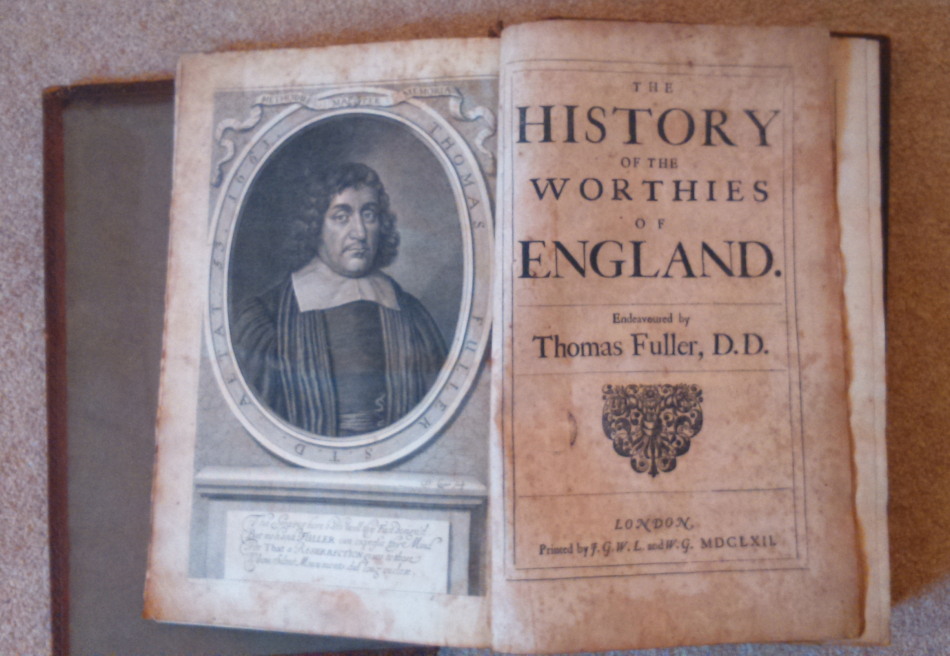 Appraisal: Fuller Thomas The History of the Worthies of England First