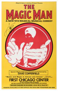 Appraisal: Copperfield David The Magic Man Chicago Three-color poster advertising the