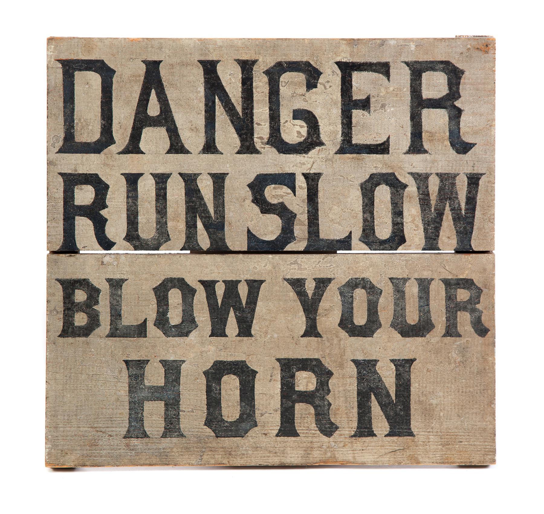 Appraisal: PAINTED DANGER SIGN American th century White painted two-board sign