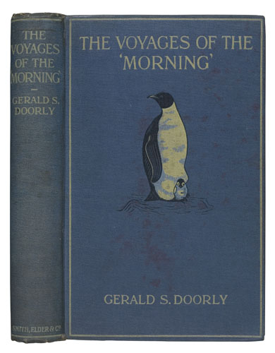 Appraisal: DOORLY GERALD S The Voyages of the 'Morning ' Folding