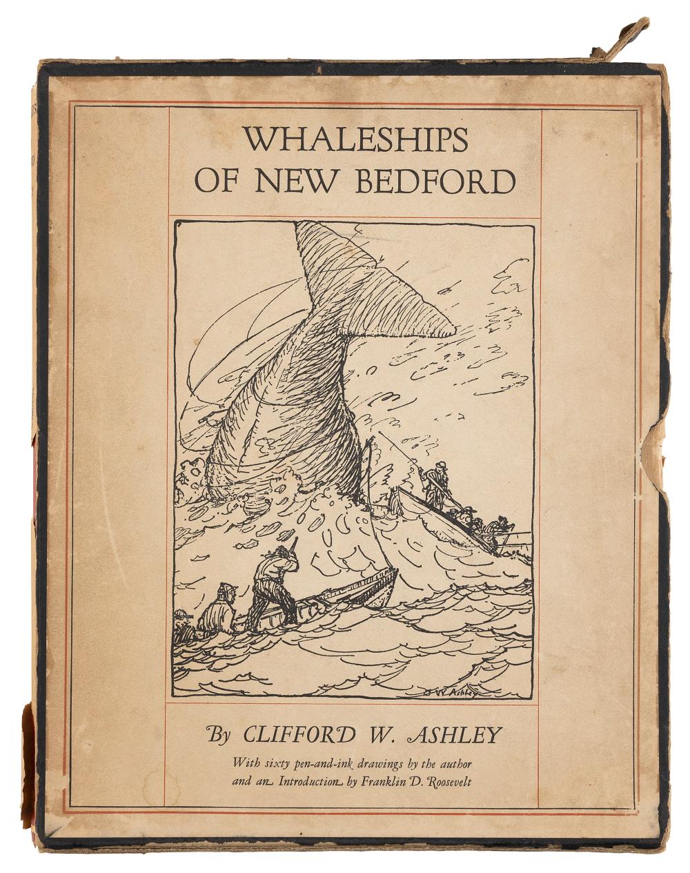 Appraisal: CLIFFORD ASHLEY'S WHALESHIPS OF NEW BEDFORD CLIFFORD ASHLEY'S WHALESHIPS OF