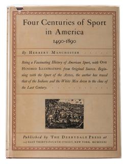 Appraisal: Hunting Manchester Herbert Four Centuries of Sport in America Hunting