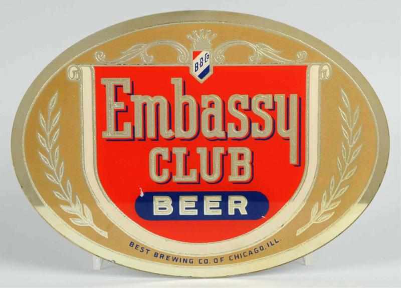 Appraisal: Embassy Club Beer Reverse Glass Oval Sign One scratch to