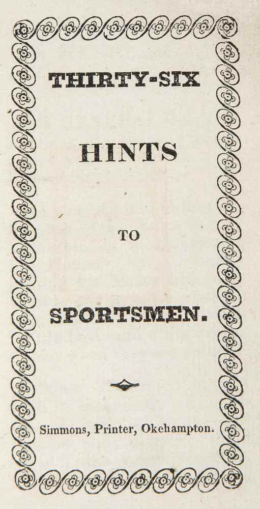 Appraisal: Savile Albany Thirty-Six Hints to Sportsmen pp first edition title