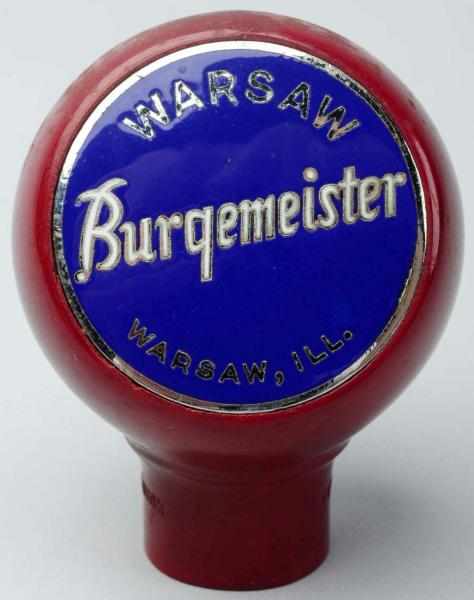 Appraisal: Burgemeister Beer Tap Knob Warsaw Brewing Company Clean and bright